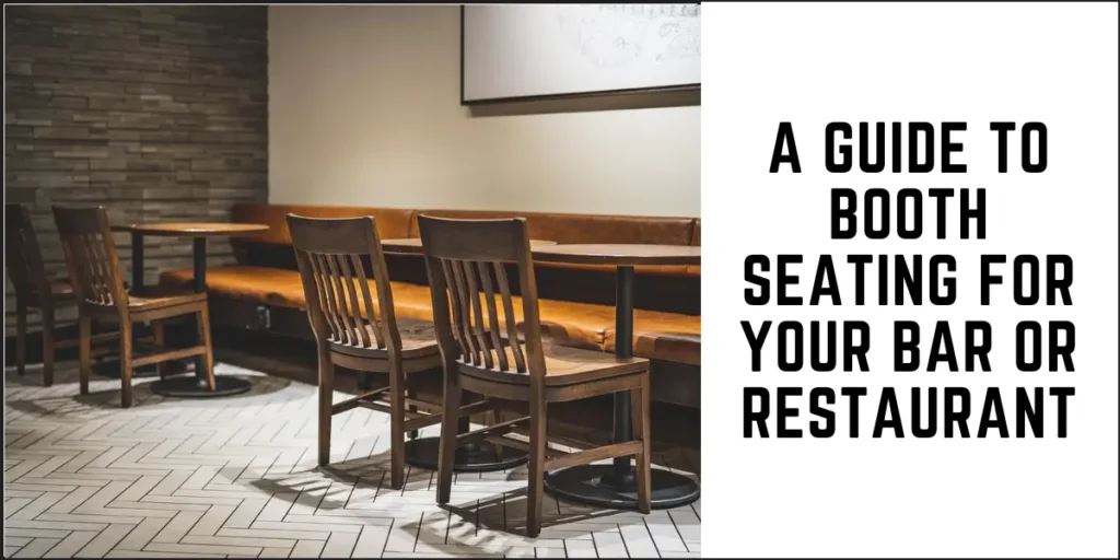 SUREN SPACE MAIN BLOG BANNER-A Guide to Booth Seating for Your Bar or Restaurant