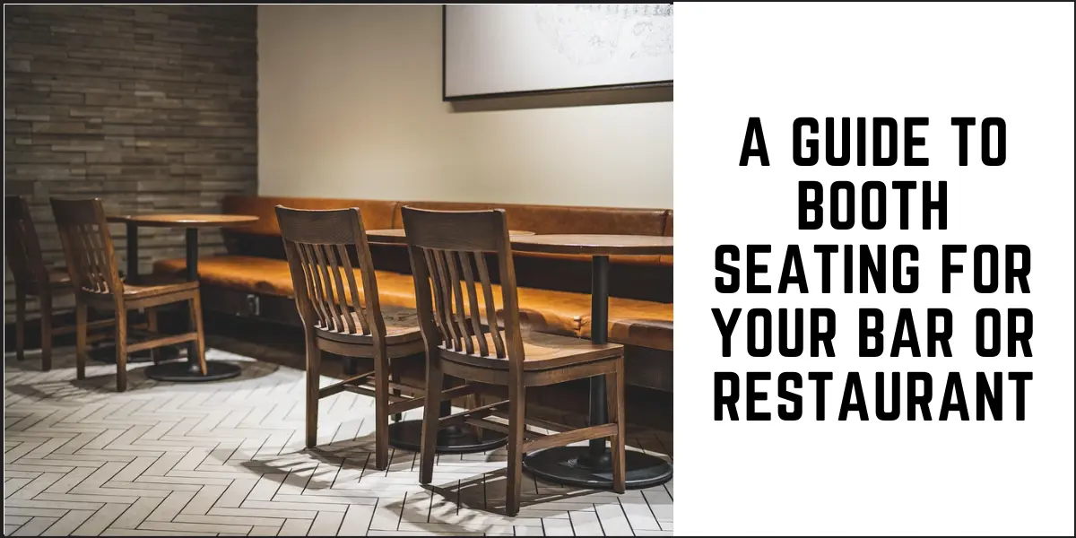 SUREN SPACE MAIN BLOG BANNER-A Guide to Booth Seating for Your Bar or Restaurant