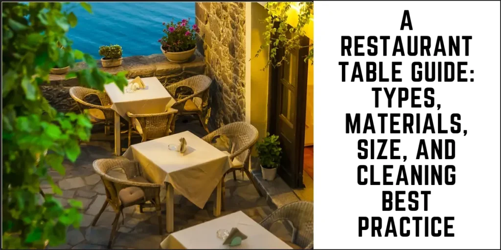 SUREN SPACE MAIN BLOG BANNER-A Restaurant Table Guide Types, Materials Size and Cleaning Best Practice