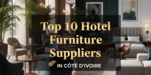 SUREN SPACE MAIN BLOG BANNER-Top 10 Hotel Furniture Suppliers in Côte d’Ivoire