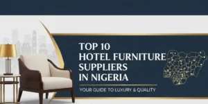 SUREN SPACE MAIN BLOG BANNER-Top 10 Hotel Furniture Suppliers in Nigeria